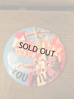 画像1: "YOU KILL ME"Pin Backs