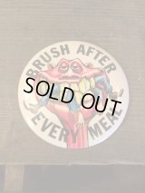"BRUSH AFTER EVERY MEAL"Pin Backs