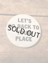Let's Go Back To Your Place Can Badge　ビンテージ　缶バッジ　メッセージ　60年代　バッチ　ヴィンテージ　vintage
