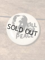 Kill For Peace Can Badge　ビンテージ　缶バッジ　ファッグス　60年代　バンド　バッチ　ヴィンテージ