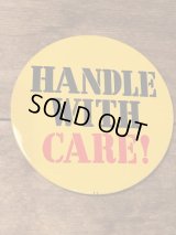 Handle With Care! Big Can Badge　ビンテージ　缶バッジ　メッセージ　60年代　ビッグ　バッジ　JAPAN  ヴィンテージ　vintage
