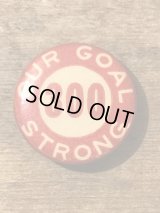 Our Goal 300 Strong Can Badge　缶バッジ　ビンテージ　40年代　バッチ　ヴィンテージ　vintage