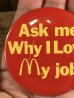 マクドナルドの「Ask me Why I Love My job」と書かれた80年代ビンテージ缶バッジ