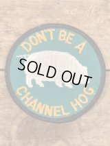 Don't Be A Channel Hog Patch　メッセージ　ビンテージ　ワッペン　パッチ　70年代
