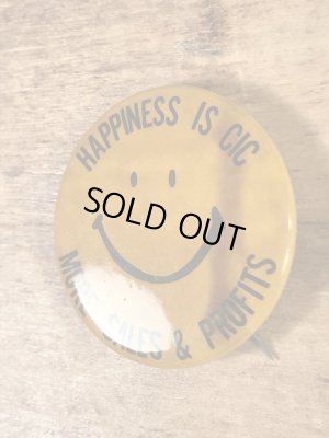 “Happiness Is Cic More Sales & Profits”と書かれたスマイルフェイスの70’sヴィンテージ缶バッチ