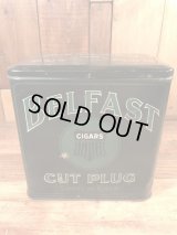 Belfast Cigars Cut Plug Smoke Or Chew Tin Can　タバコ　ビンテージ　ブリキ缶　ベルファスト　20年代〜