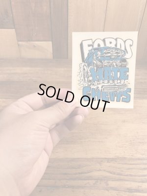 Ed “Big Daddy” RothのFords Hate Chevysの60’sヴィンテージウォータースライドデカール