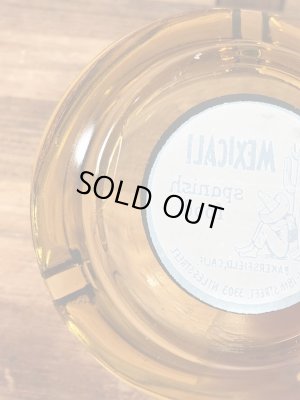 Mexicali Spanish Foodのレストランの70年代ビンテージ灰皿