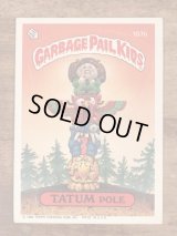 Topps Garbage Pail Kids “Tatum Pole” Sticker Card 107b　ガーベッジペイルキッズ　ビンテージ　ステッカーカード　80年代