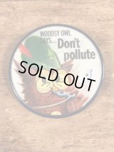 Woodsy Owl “Says Give A Hoot! Don't Pollute!” Lenticular Badge　ウッジーオウル　ビンテージ　バッジ　レンチキュラー　60〜70年代