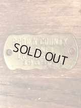 Brown County Kennel License Brass Tag　ケンネルライセンス　ビンテージ　ブラスタグ　50年代