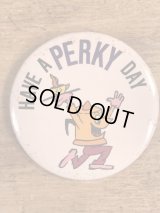 “Have A Perky Day” Message Pin Back　メッセージ　ビンテージ　缶バッジ　70〜80年代