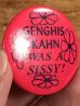 Genghis Kahn Was A Sissy!のメッセージが書かれたビンテージ缶バッジ
