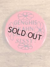 “Genghis Kahn Was A Sissy!” Message Pin Back　メッセージ　ビンテージ　缶バッジ　60年代