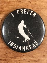 “I Prefer Indianhead” Message Pin Back　メッセージ　ビンテージ　缶バッジ　70〜80年代