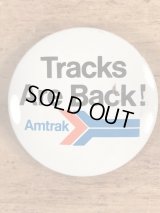 Amtrak “Tracks Are Back!” Pin Back　企業物　ビンテージ　缶バッジ　70〜80年代