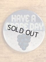 “Have A Grape Day” Pin Back　メッセージ　ビンテージ　缶バッジ　70〜80年代