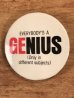 Everybody's A Geniusのメッセージが書かれたヴィンテージ缶バッチ