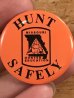 アメリカミズリー州のHunt Safelyのビンテージ缶バッジ