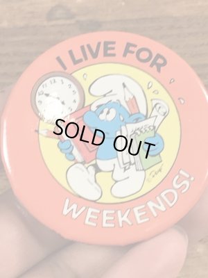 スマーフのI Live For Weekends!のメッセージが書かれたビンテージ缶バッジ