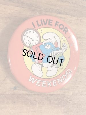 スマーフのI Live For Weekends!のメッセージが書かれたビンテージ缶バッジ