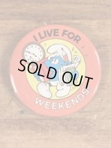 Smurf “I Live For Weekends!” Pinback　スマーフ　ビンテージ　缶バッジ　缶バッチ　80年代