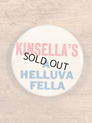 Kinsella's A Helluva Fellaのメッセージが書かれたビンテージ缶バッジ