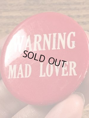 Warning Mad Loverのメッセージが書かれたヴィンテージ缶バッチ