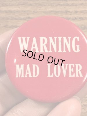 Warning Mad Loverのメッセージが書かれたビンテージ缶バッジ
