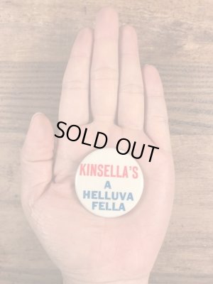 Kinsella's A Helluva Fellaのメッセージが書かれたビンテージ缶バッジ