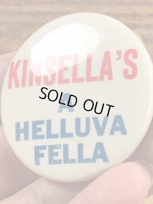Kinsella's A Helluva Fellaのメッセージが書かれたヴィンテージ缶バッチ
