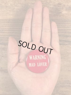Warning Mad Loverのメッセージが書かれたビンテージ缶バッジ