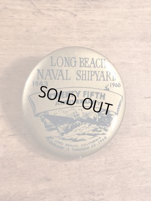 ロングビーチ海軍造船所の25周年記念のビンテージ缶バッジ