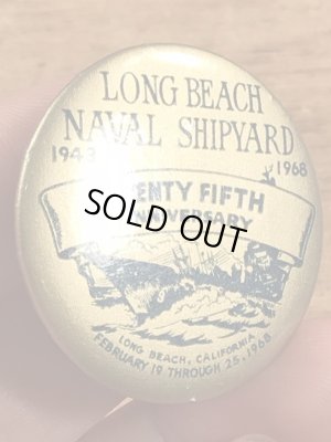 ロングビーチ海軍造船所の25周年記念のビンテージ缶バッジ