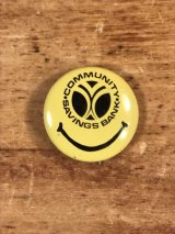 Community Savings Bank Smile Face Pinback　スマイル　ビンテージ　缶バッジ　企業物　缶バッチ　70年代〜