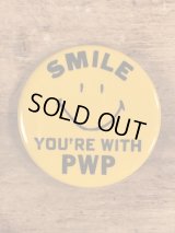 Smile Face “You're With PWP” Pinback　スマイル　ビンテージ　缶バッジ　缶バッチ　70年代〜