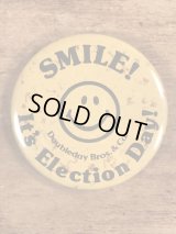 Smile Face “It's Election Day!” Pinback　スマイル　ビンテージ　缶バッジ　企業物　缶バッチ　70年代〜