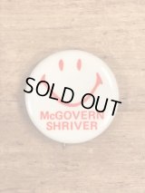 Smile Face “McGovern Shriver” Pinback　スマイル　ビンテージ　缶バッジ　選挙　缶バッチ　70年代