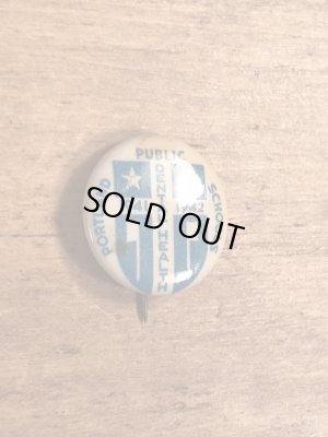 40年代頃のDental Public Health Schoolsのビンテージの缶バッチ