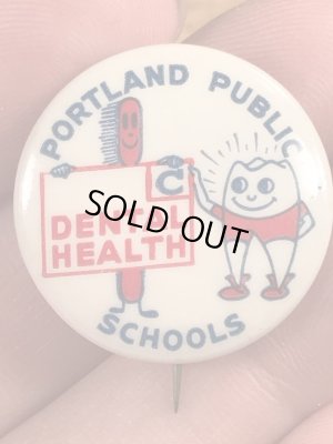 40年代頃のDental Health Public Schoolsのビンテージの缶バッジ