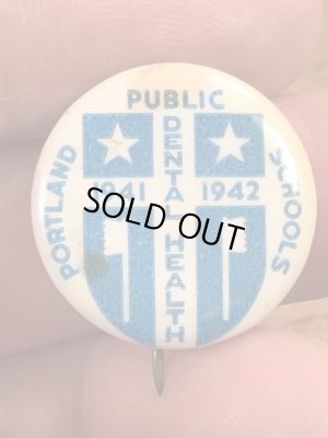 40年代頃のDental Public Health Schoolsのビンテージの缶バッチ