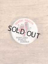 Portland Dental Health Public Schools Pinback　歯科衛生スクール　ビンテージ　缶バッジ　缶バッチ　40年代