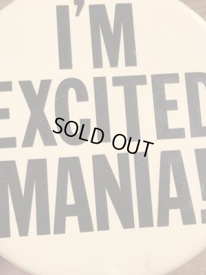 80’sのI'm Excited Mania!のメッセージが書かれたビンテージの缶バッジ