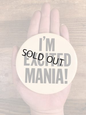 80年代頃のI'm Excited Mania!のメッセージが書かれたヴィンテージの缶バッチ