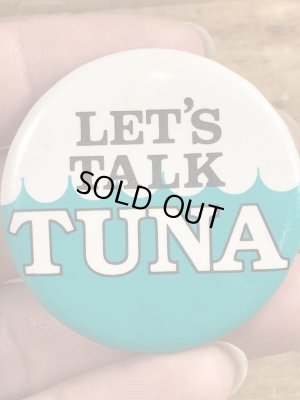 80年代頃のLet's Talk Tunaのメッセージが書かれたビンテージの缶バッジ