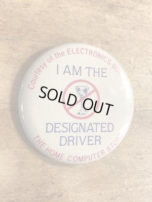 80年代頃のI Am The Designated Driverのメッセージが書かれたビンテージの缶バッジ