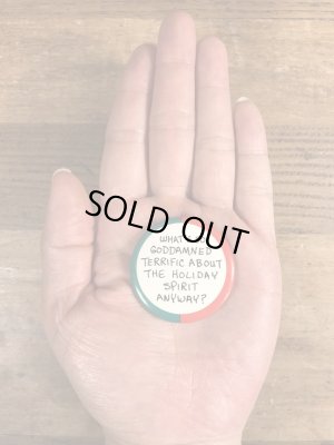 80年代頃のWhat's So Goddamned Terrific About...のメッセージが書かれたビンテージの缶バッジ