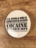 80’sのU.S.Food & Drug Administration Cocaine Research Dept.のメッセージが書かれたヴィンテージの缶バッチ