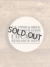 U.S.Food & Drug Administration Cocaine Research Dept. Pinback　メッセージ　ビンテージ　缶バッジ　缶バッチ　80年代