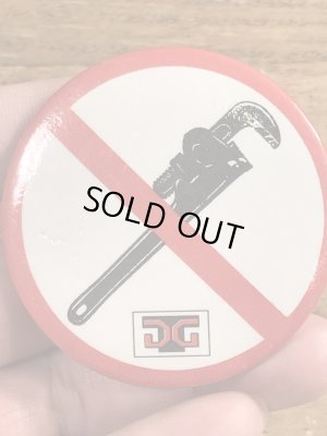 80年代頃のパイプレンチ禁止のビンテージの缶バッジ